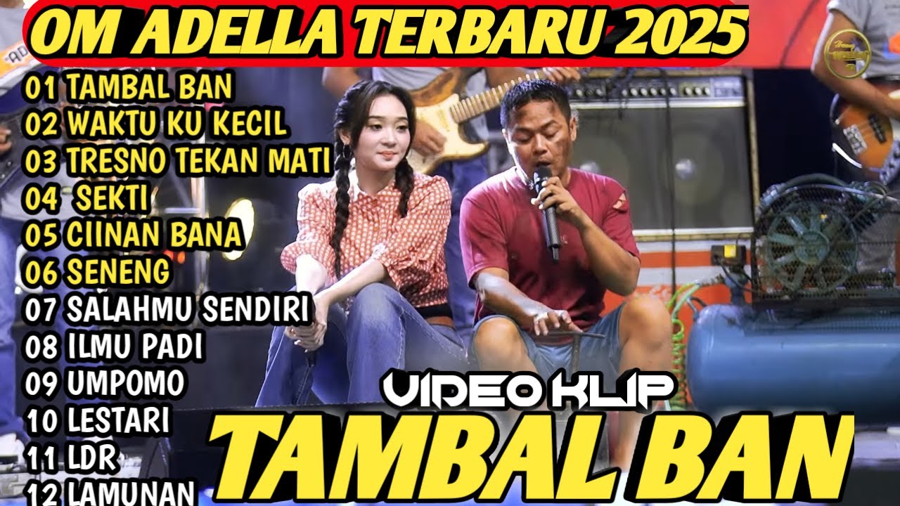 TAMBAL BAN - Difarina Indra Ft. Fendik - Tembak tembak dor- OM ADELLA FULL ALBUM TERBARU 2025 vol 2