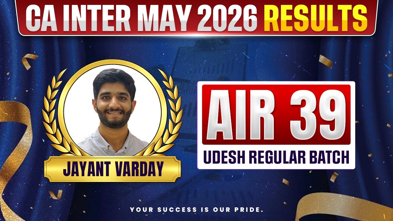 🥇CA Inter Result May 2026 | CA Inter AIR 39 - Jayant Varday | CA Inter May 2026 | CA Success Story