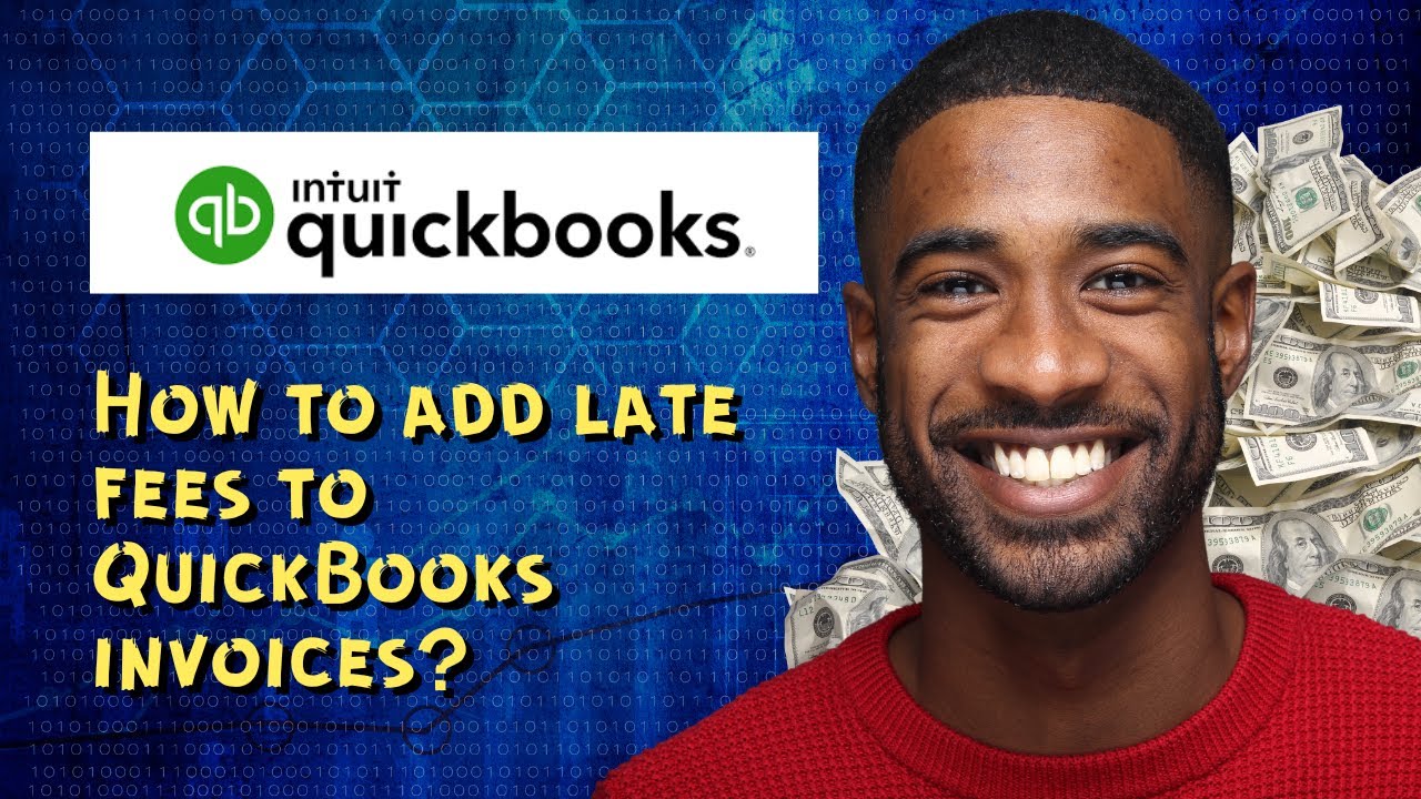 How to add late fees to QuickBooks invoices