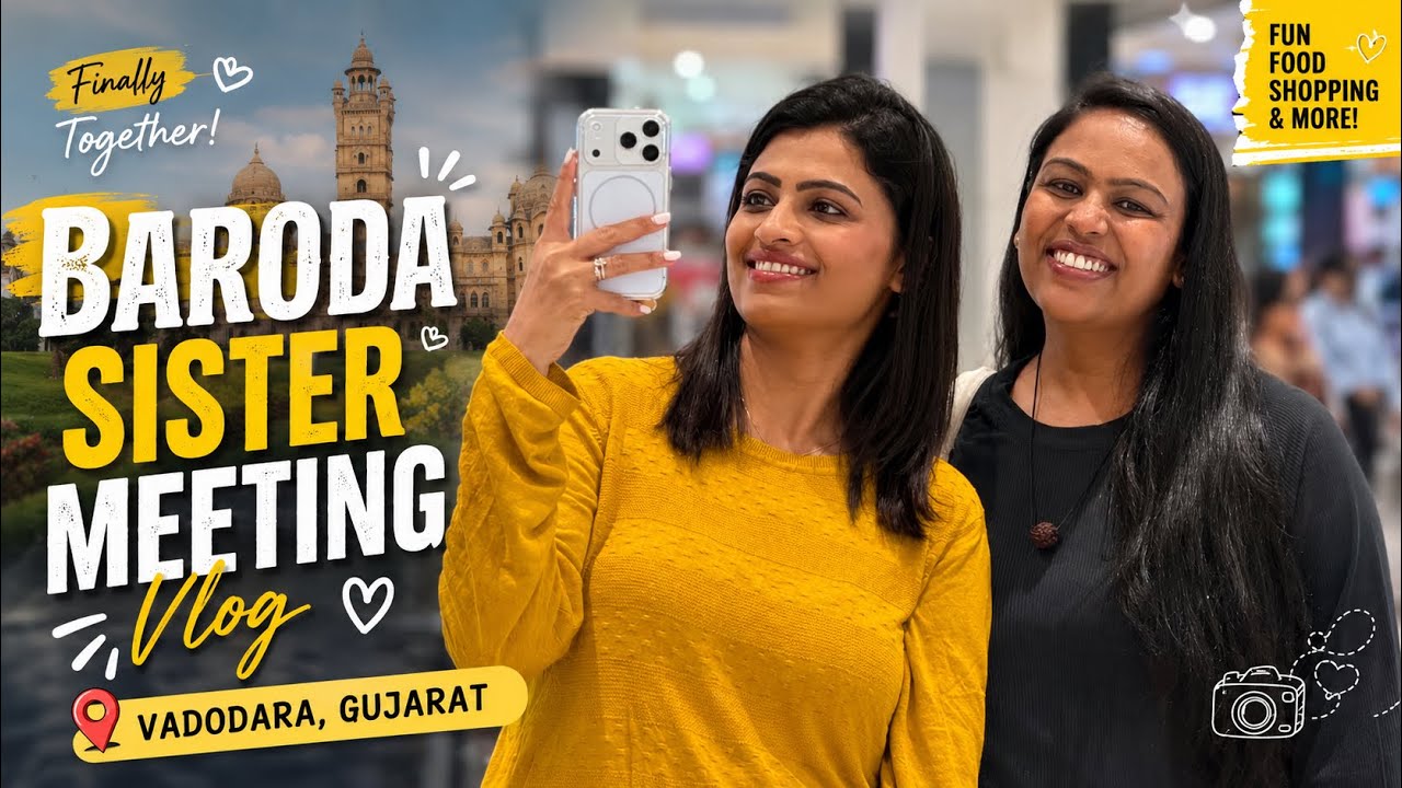 Baroda vlog 
