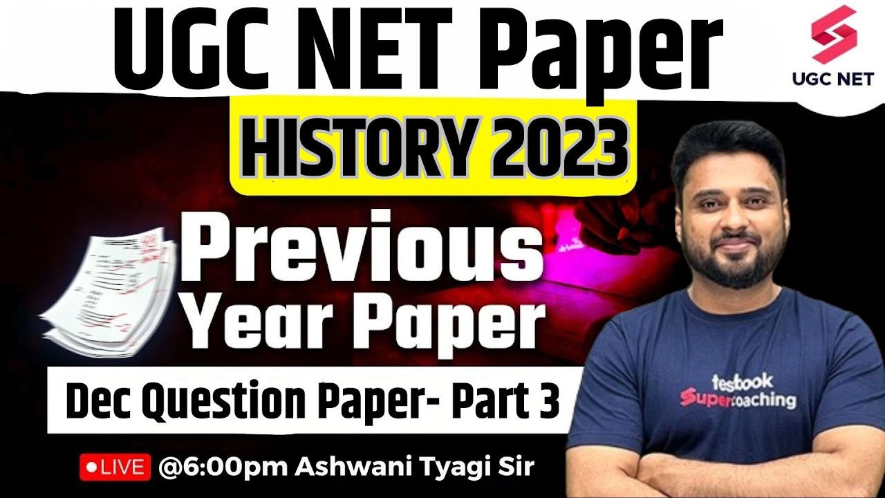 UGC NET History Paper | UGC NET History 2023 Dec Previous Year Question Paper-3 |Ashwani Sir