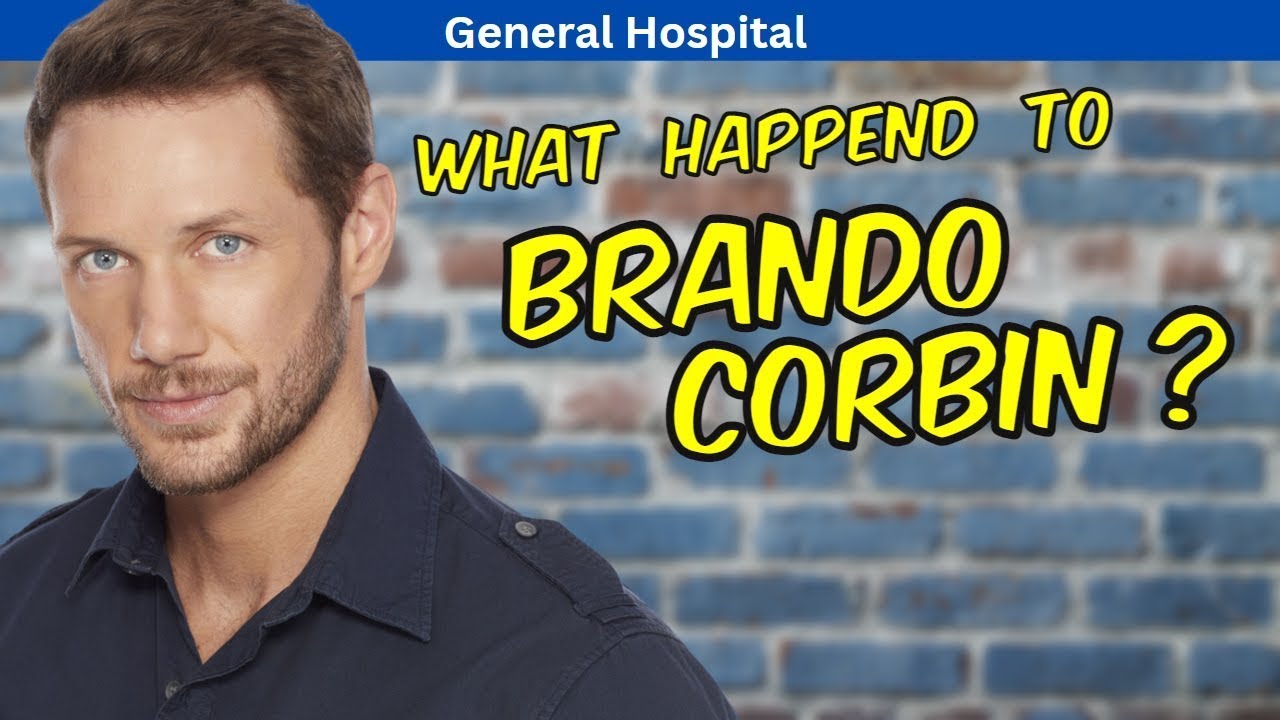 General Hospital: What Happened to Brando Corbin #GH