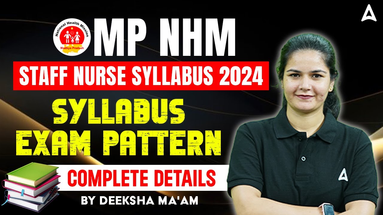 MP NHM Staff Nurse Syllabus 2024 | Syllabus Exam Pattern | Complete Details | By Deeksha Ma'am