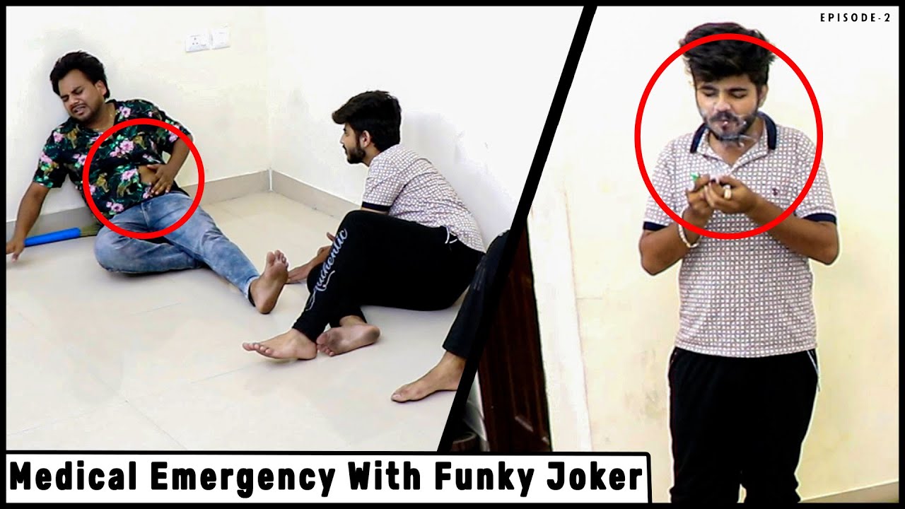 Medical Emergency With Funky Joker - SURVIVAL | Ep 2 | Season 1 |  The HunGama Films
