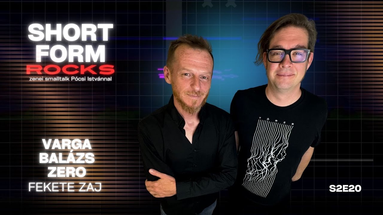 S2E20 - Varga Balázs Zero - Fekete Zaj