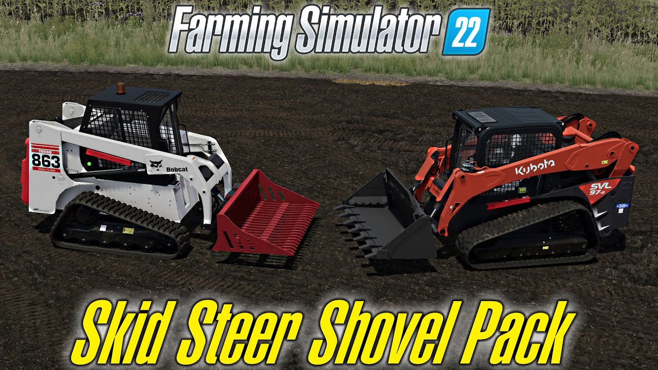 FS22 PS5 PS4 Xbox PC Mac 🚧 Skid Steer Shovel Pack 🚧 Farming Simulator 22 Mods