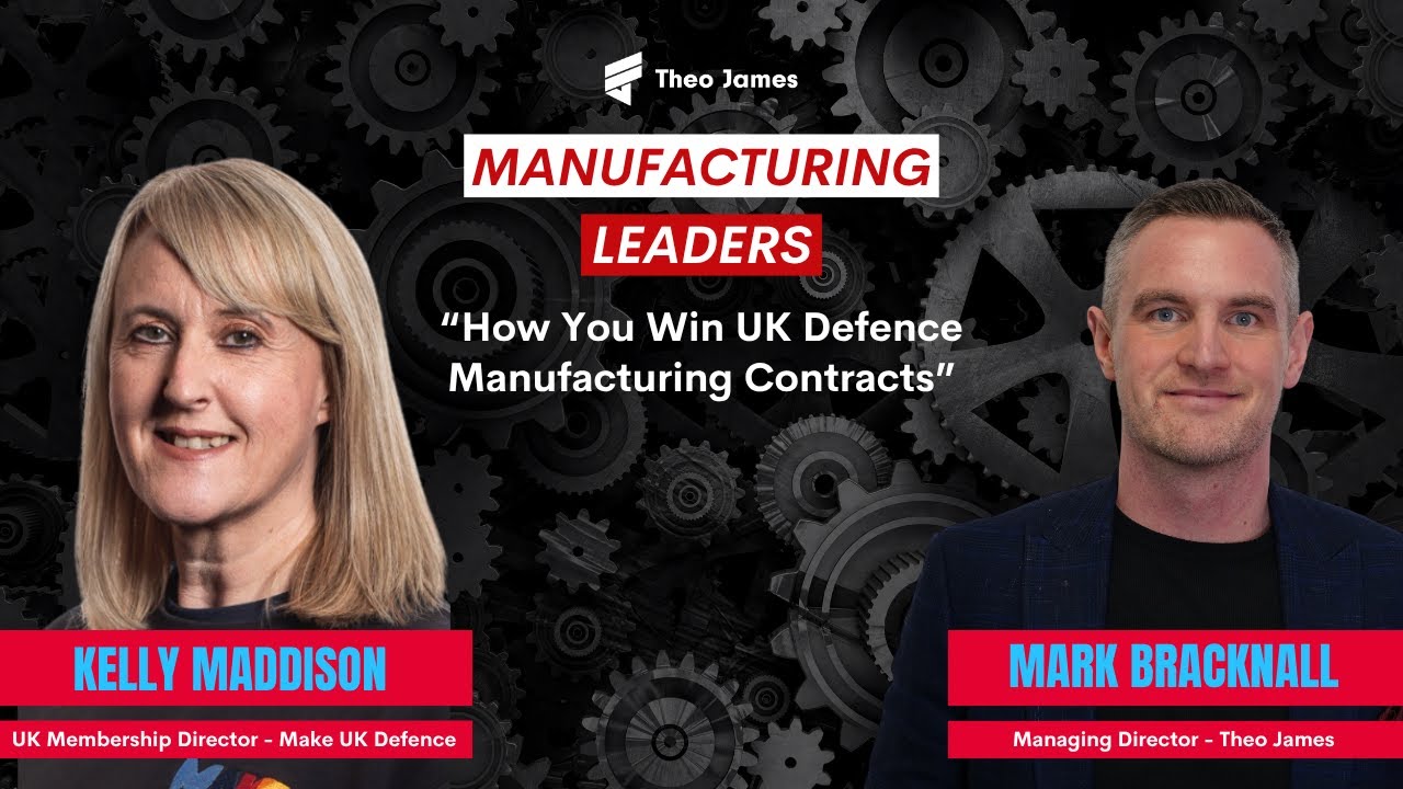 How To Win UK Defence Manufacturing Contracts with Kelly Maddison - Make UK Defence