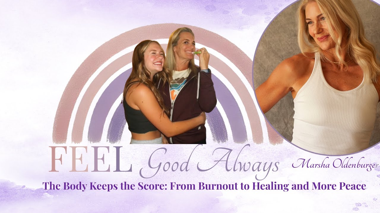 The Body Keeps the Score: From Burnout to Healing and More Peace