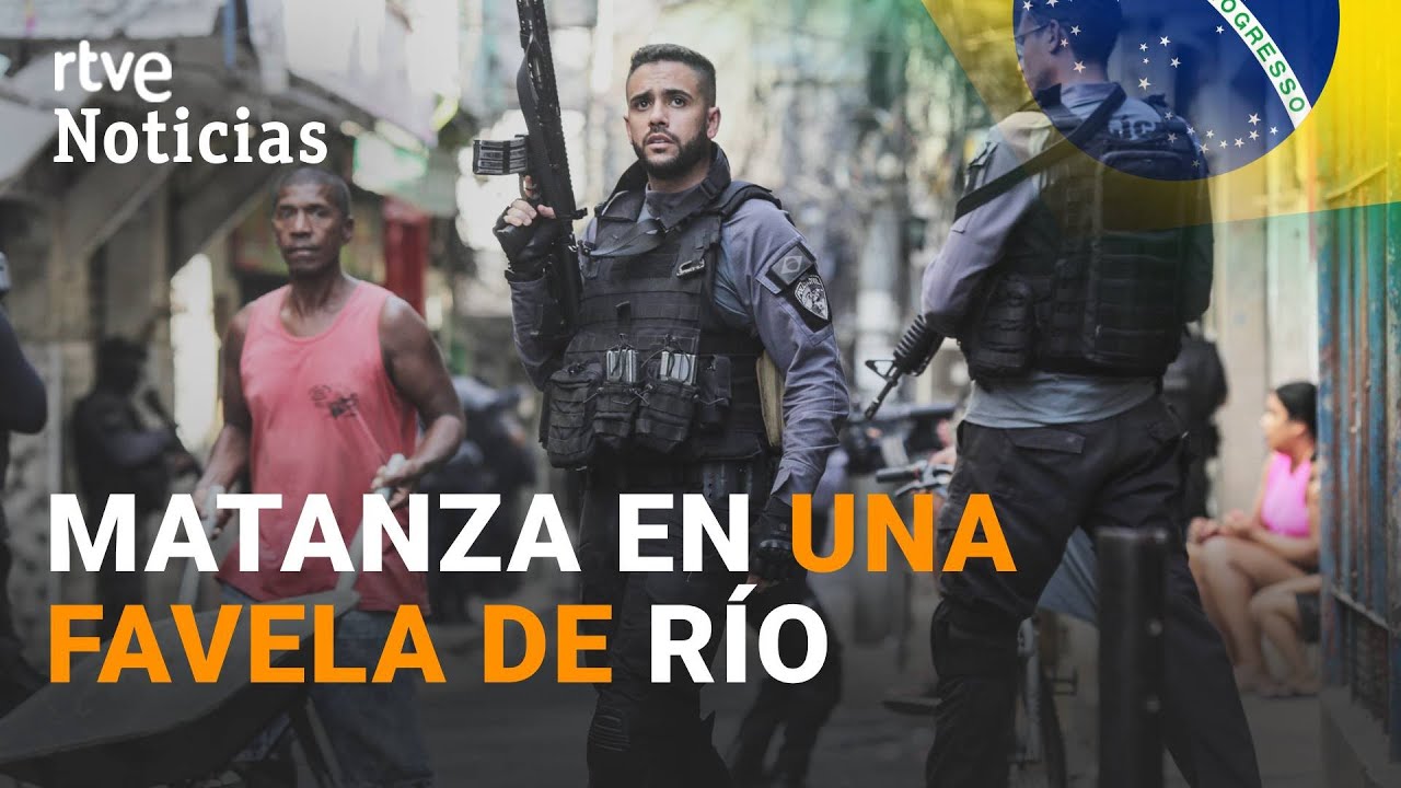 BRASIL: Una OPERACIÓN POLICIAL en una FAVELA de RÍO se salda con 25 MUERTOS | RTVE