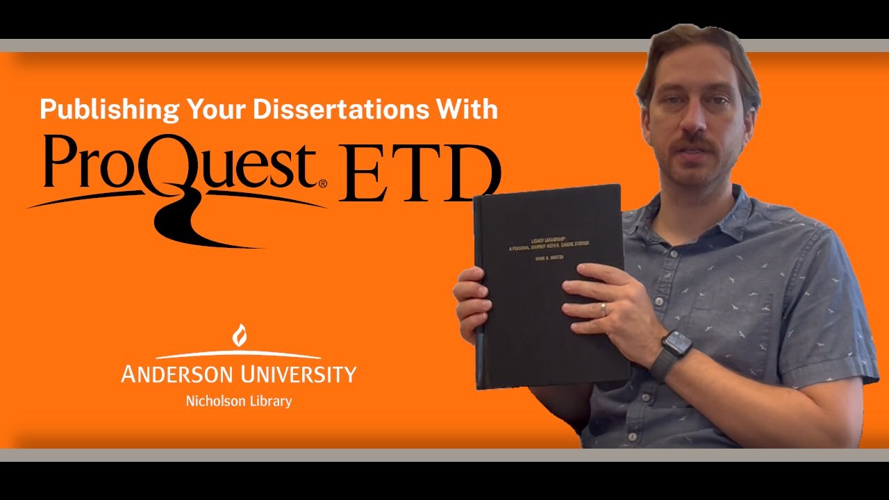 How to Publish Your Dissertation with ProQuest ETD