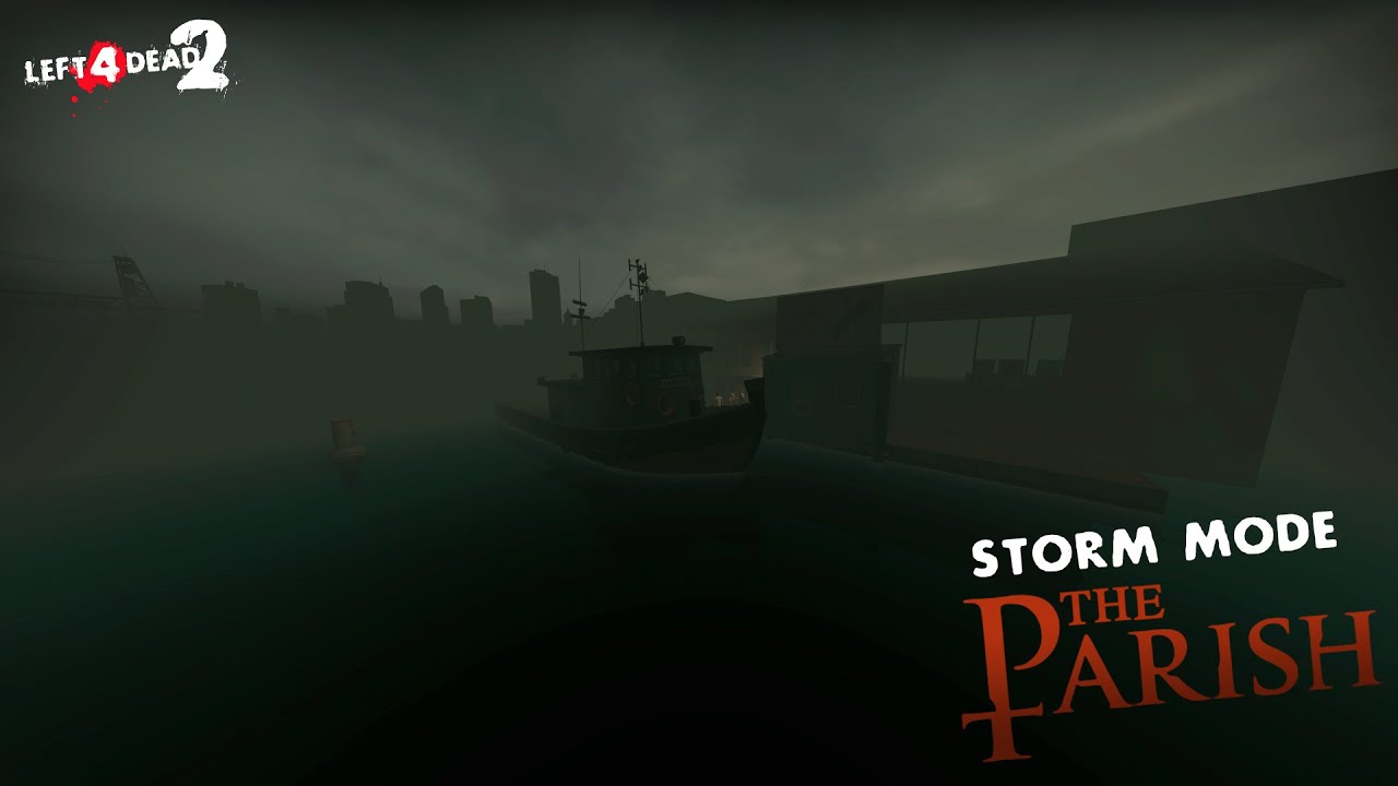 Left 4 Dead 2 The Parish "Storm Mode" (Duo Realism Expert)