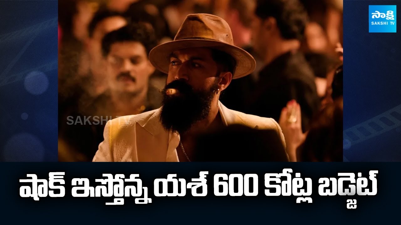 Yash&rsquo;s TOXIC Movie Budget Crosses ₹600 Cr | Biggest Pan India Film Ever? | Yash Toxic Update |