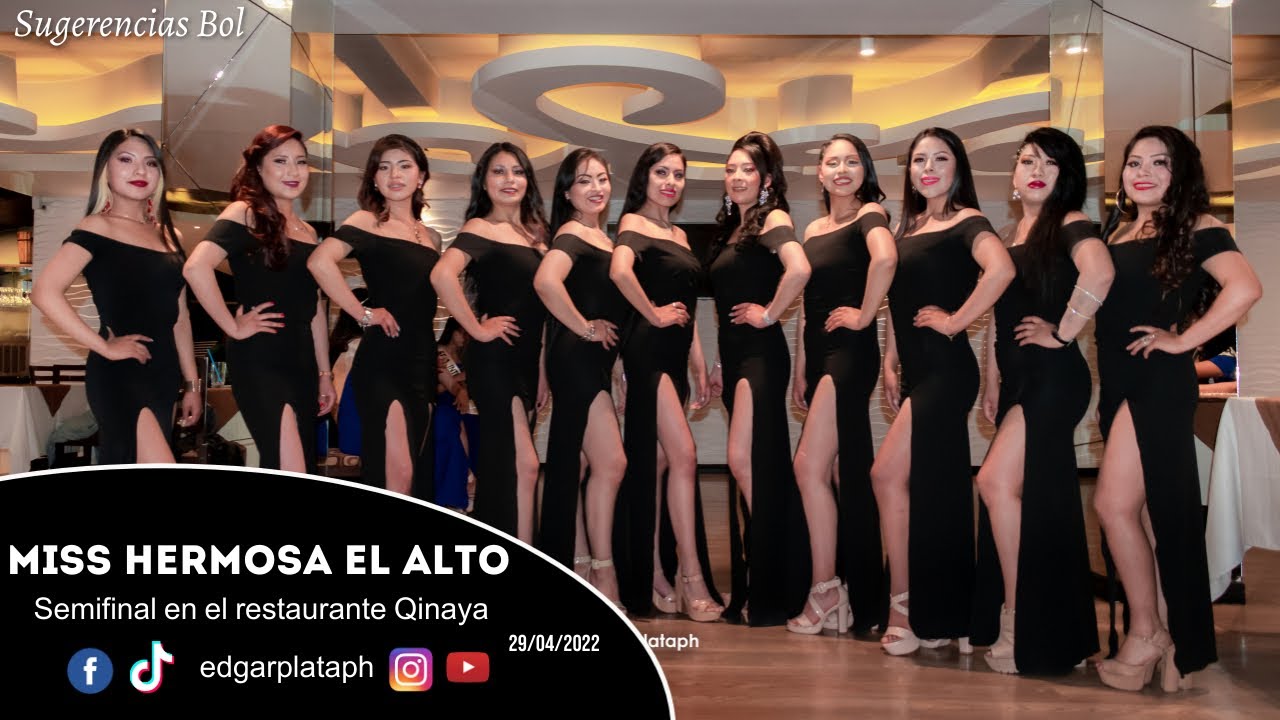MISS HERMOSA EL ALTO 2022 SEMIFINAL Rumbo a la gran final    29/04/2022