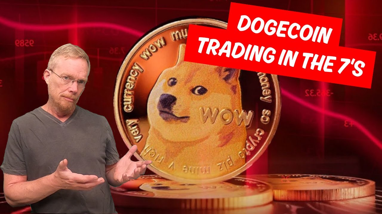 Dogecoin Trading in the 7s - Is Crypto Crashing?