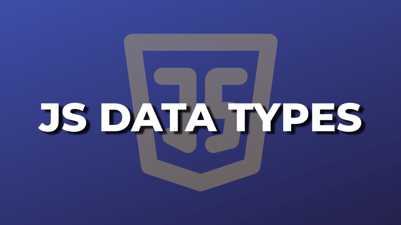 JavaScript Data Types Explained Clearly | JS Basics for Beginners