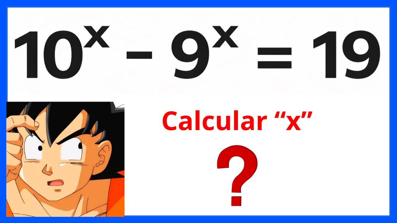 10^x - 9^x =19, find x ll A Nice exponential equation ll how to solve? #basicproblems #maths