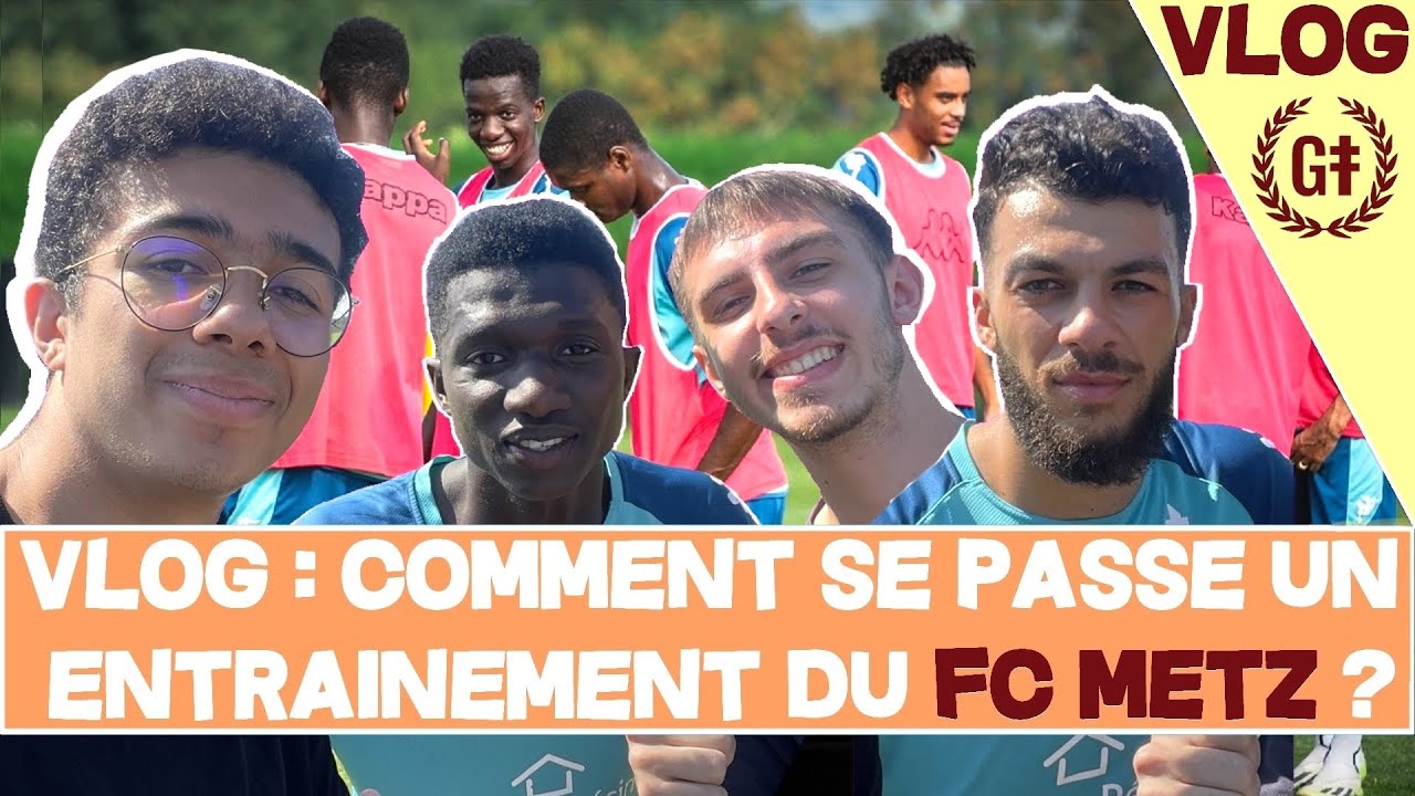 Vlog - Comment se déroule un entrainement du FC Metz ? 🤔