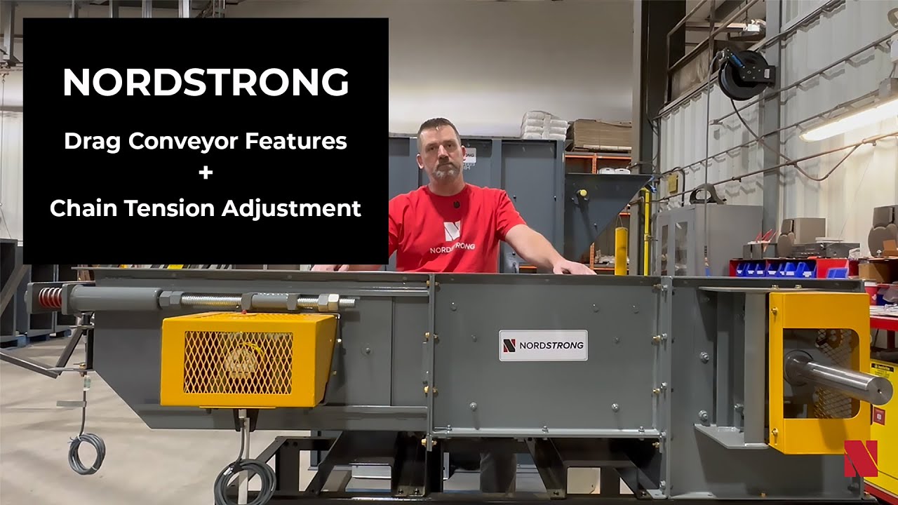 Nordstrong Drag Conveyor – Features & Chain Tension Adjustment