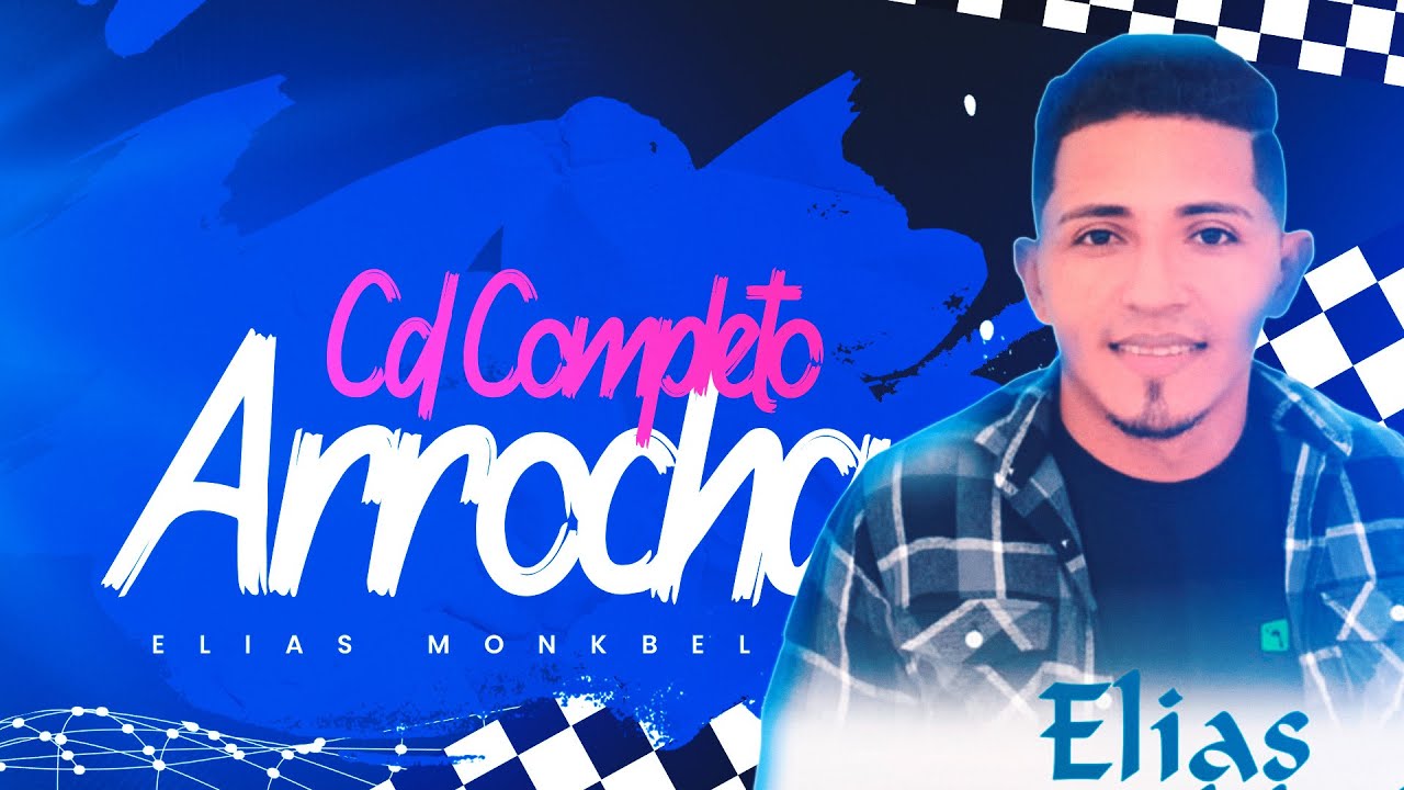 CD COMPLETO - ARROCHA ELIAS MONKBEL