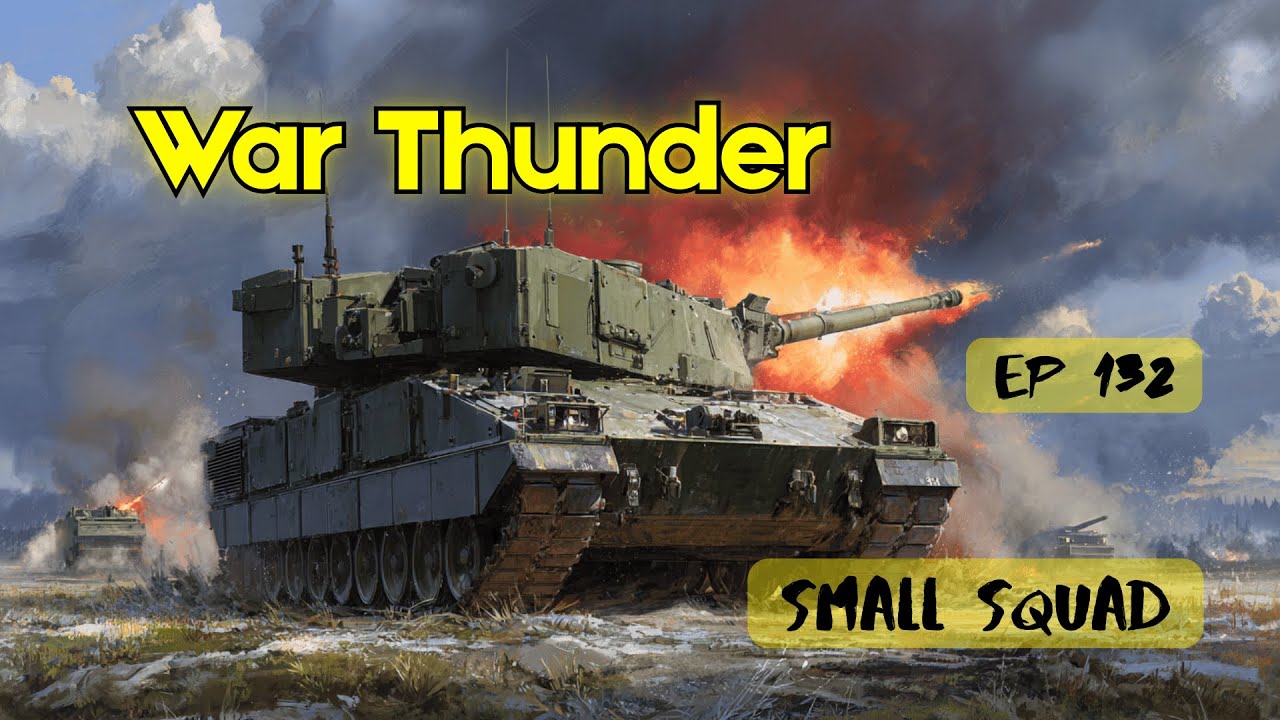 War Thunder Small Squad Gameplay w/Discord Comms (Episode 132)