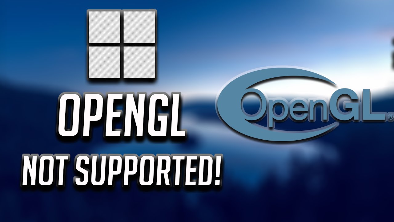 Fix OpenGL Not Supported Error in Windows 10 [2026]