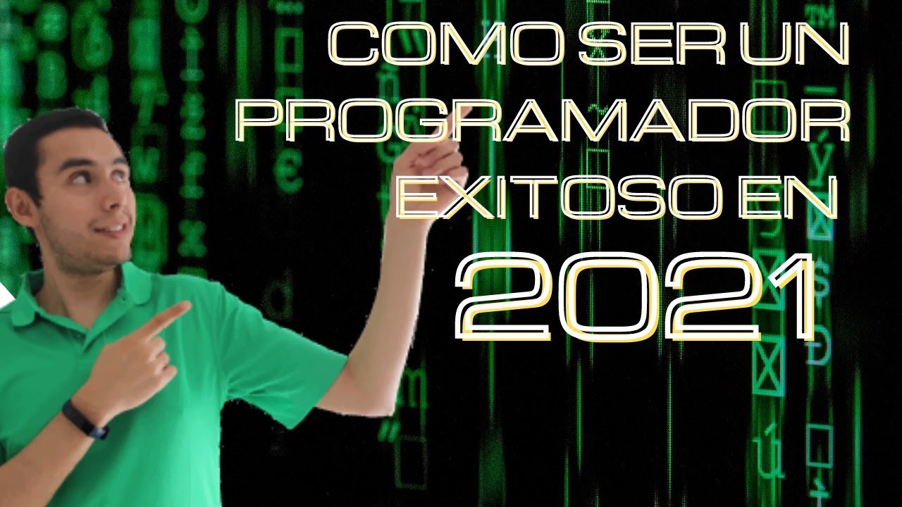 TRUCO: Cómo ser un PROGRAMADOR 🤑 Exitoso en 2021 | Desarrollador de Software: ¿Qué Necesitas?