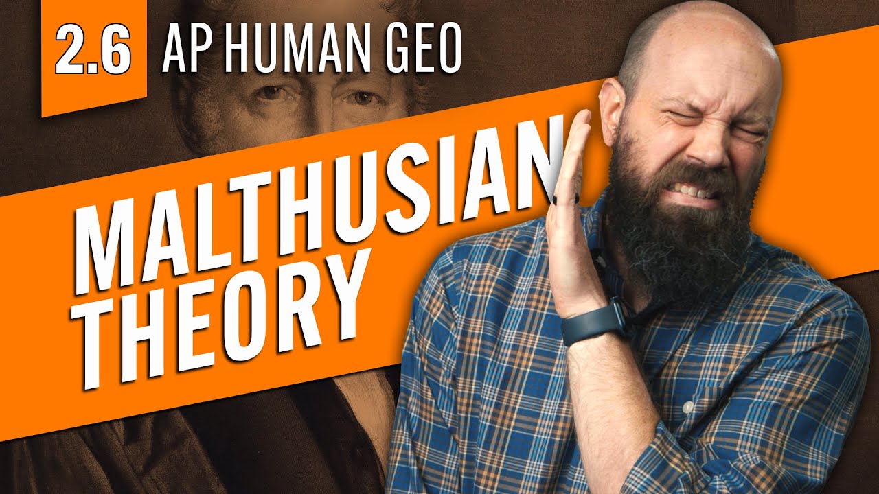 MALTHUSIAN Theory, Explained [AP Human Geography Review&mdash;Unit 2 Topic 6]