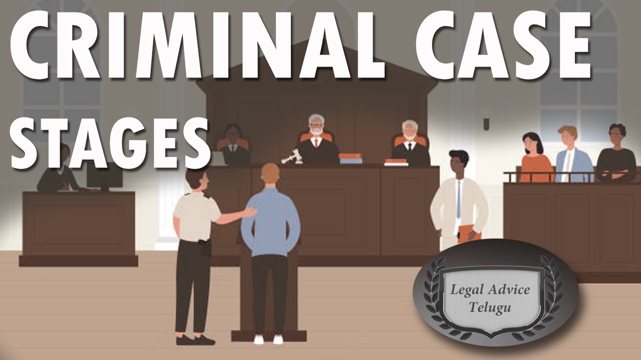 Criminal Case Stages | Legal Advice Telugu