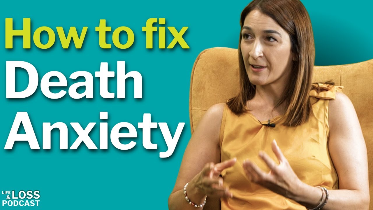 Fear and anxiety around death