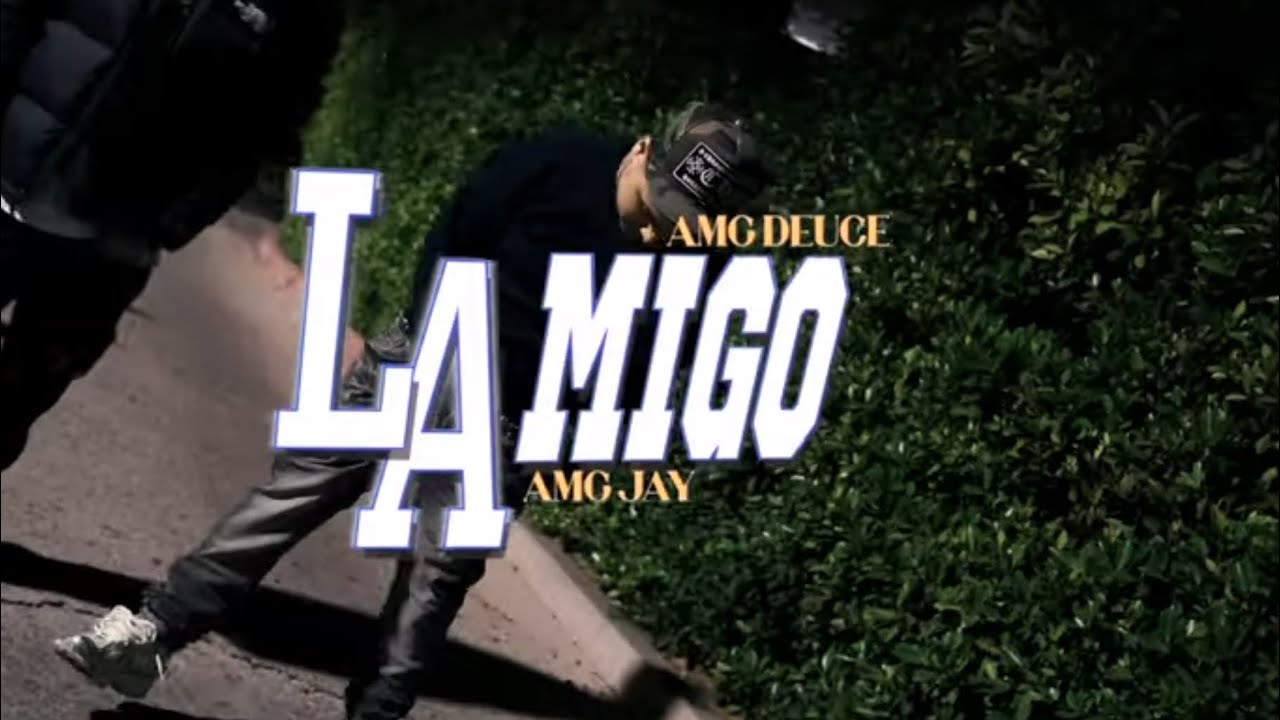 AmgDeuce Ft @AMGJAY_ - La Migo (Dir By @upgoodent)
