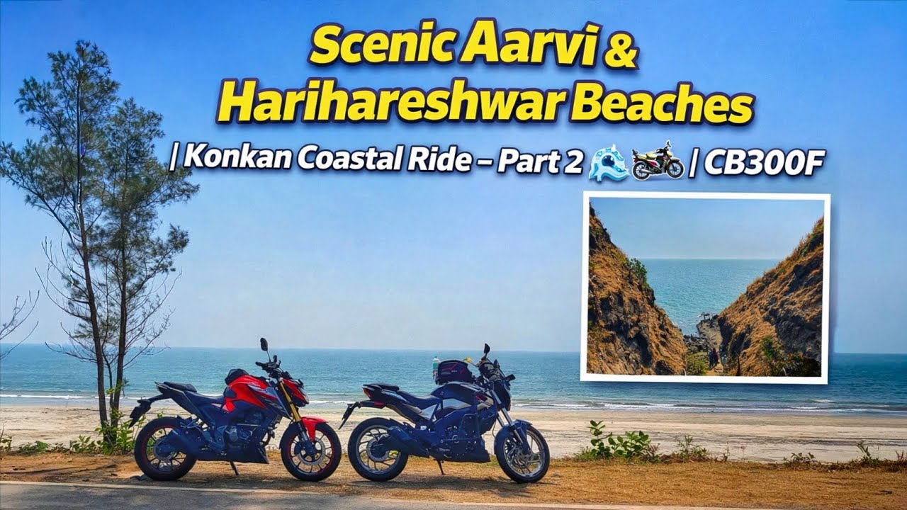 Scenic Aarvi & Harihareshwar Beaches | Konkan Coastal Ride – Part 2🌊🏍️ | CB300F