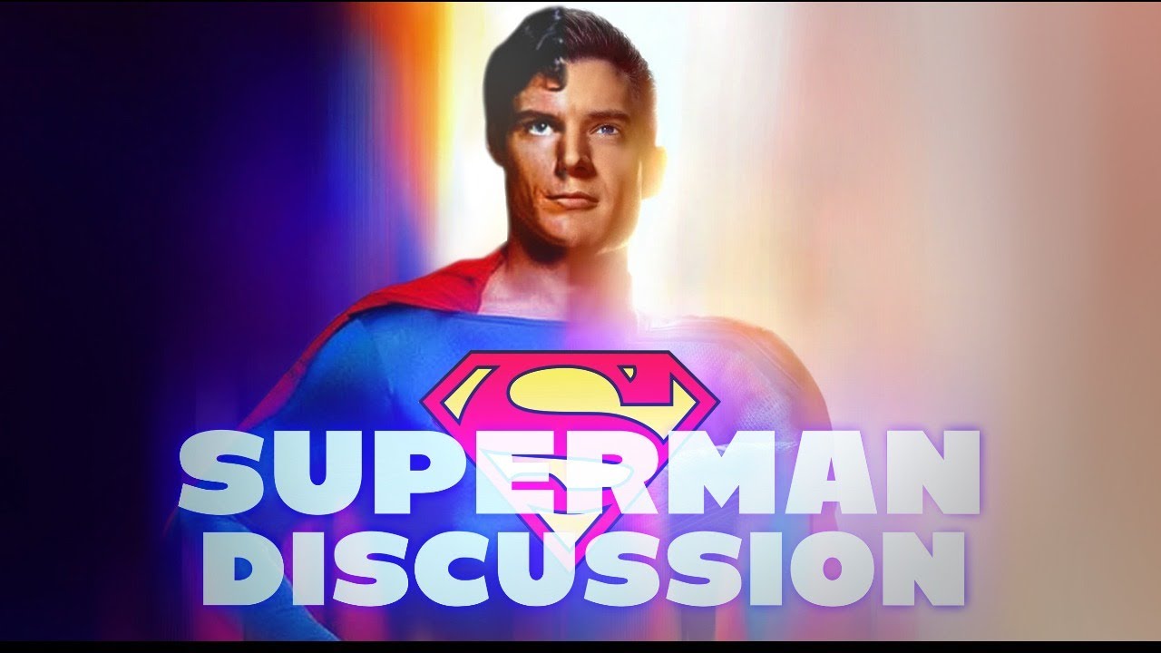 Superman Discussion