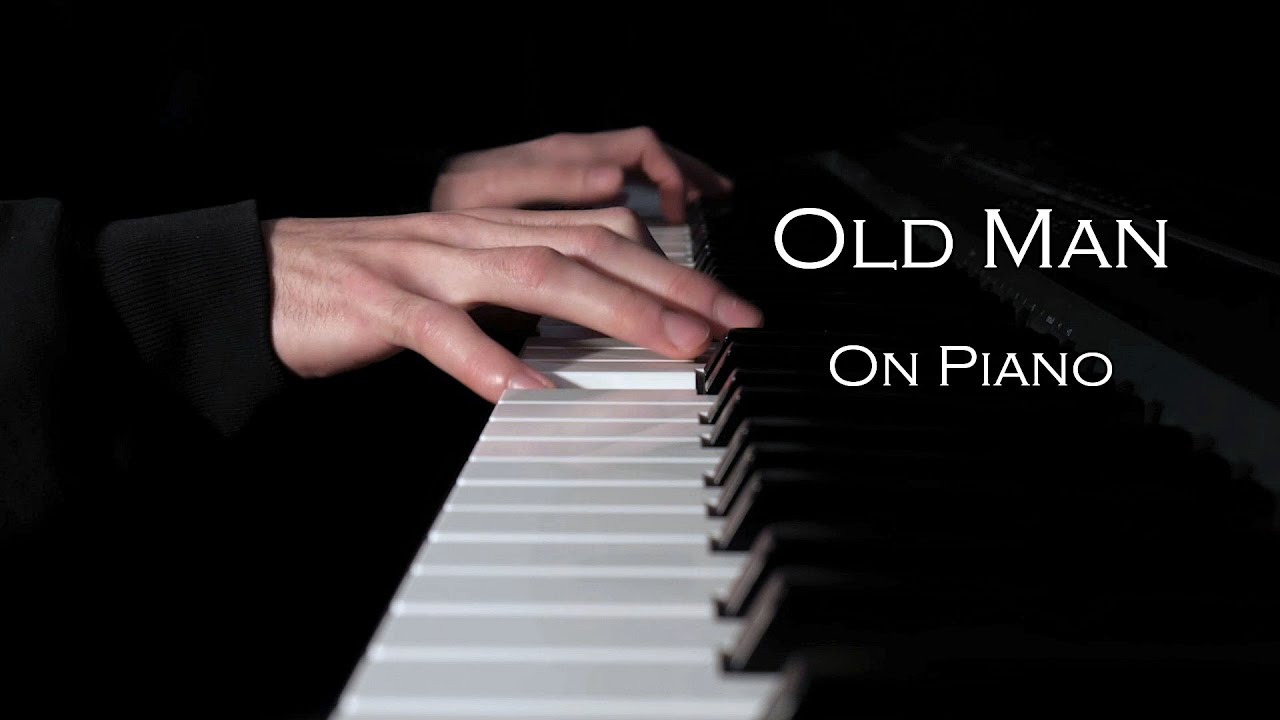 Old Man - Neil Young - Piano Solo