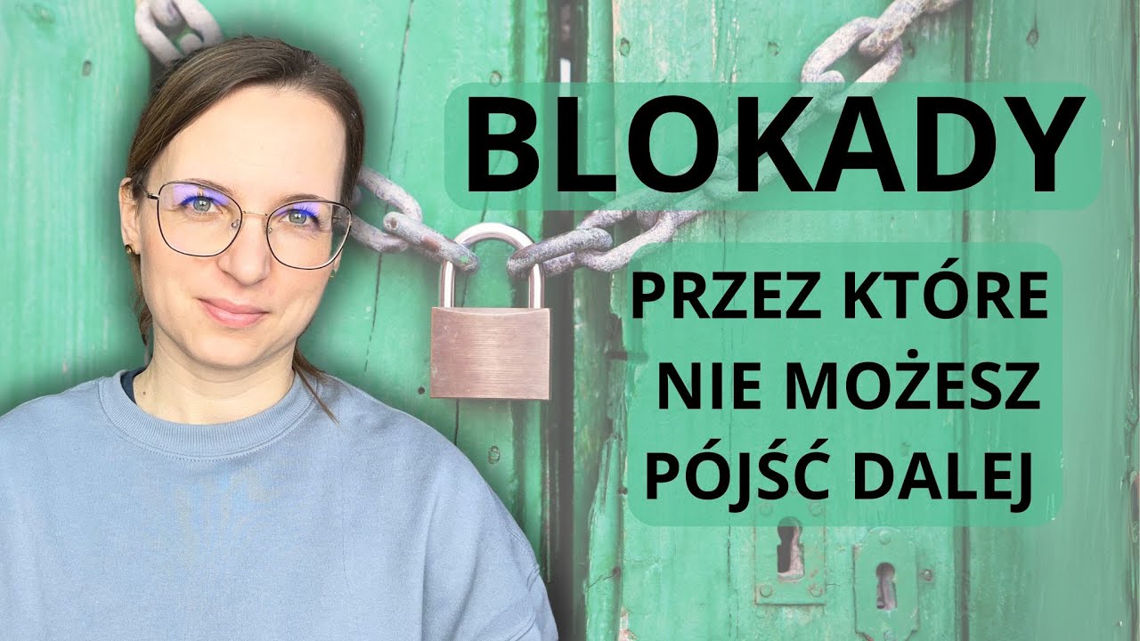 Mechanizmy obronne. Jakie masz blokady emocjonalne? Cz. 1