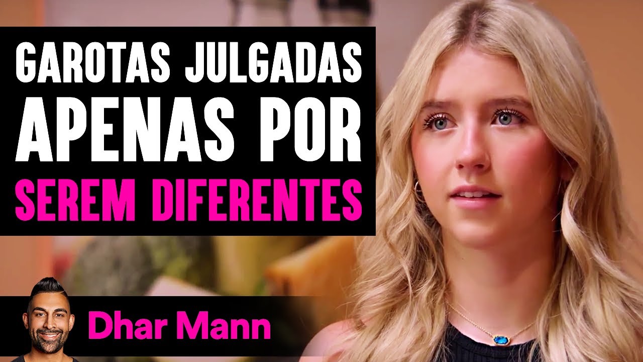 Garotas Julgadas Apenas Por Serem Diferentes | Dhar Mann Studios