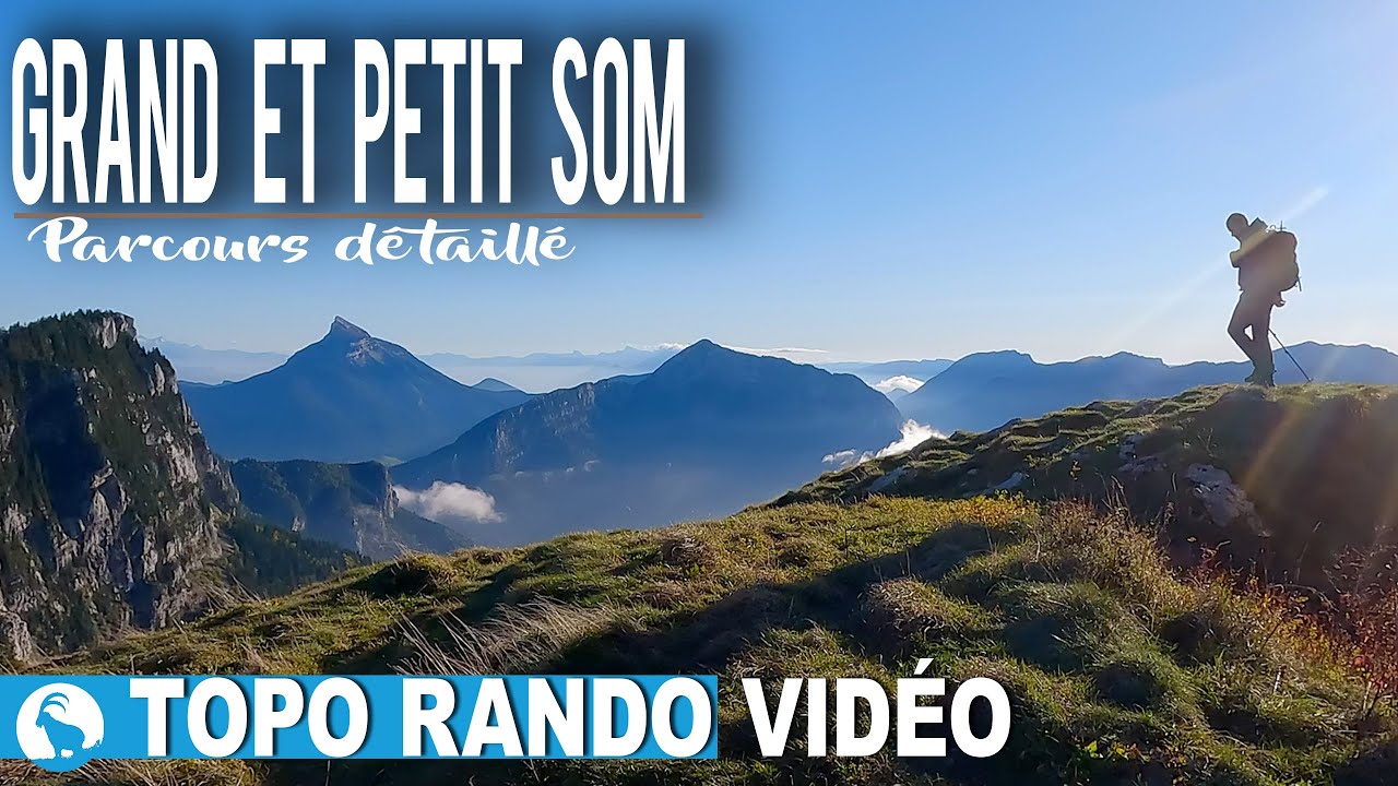 GRAND SOM - PETIT SOM - RANDONNÉE MONTAGNE - CHARTREUSE - COL DE LA RUCHÈRE