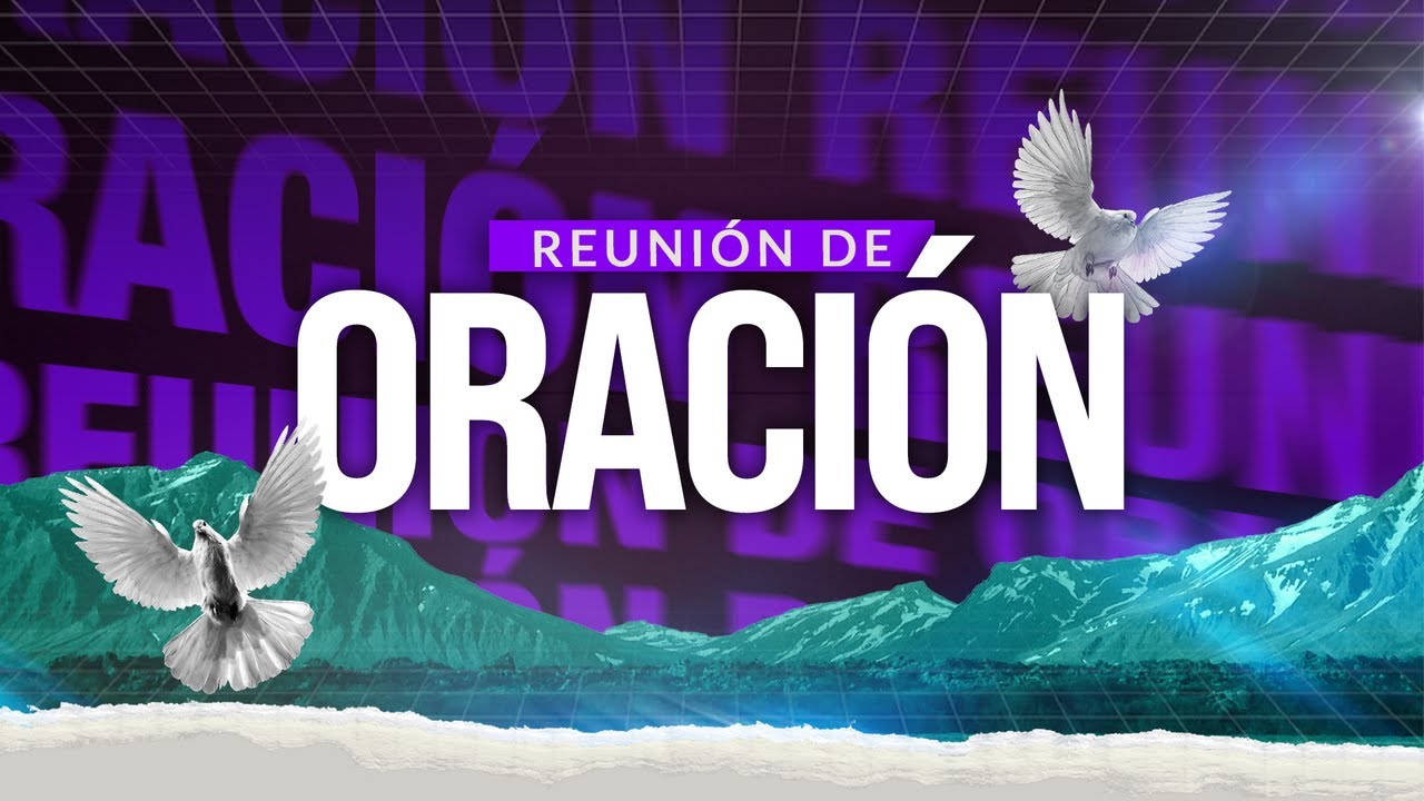 REUNIÓN DE ORACIÓN I Pr Antonio López I Viernes 9 de Enero de 2026
