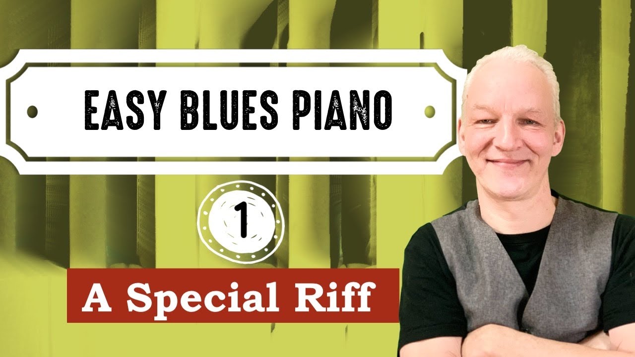 The Easy Blues Piano Lessons - 1