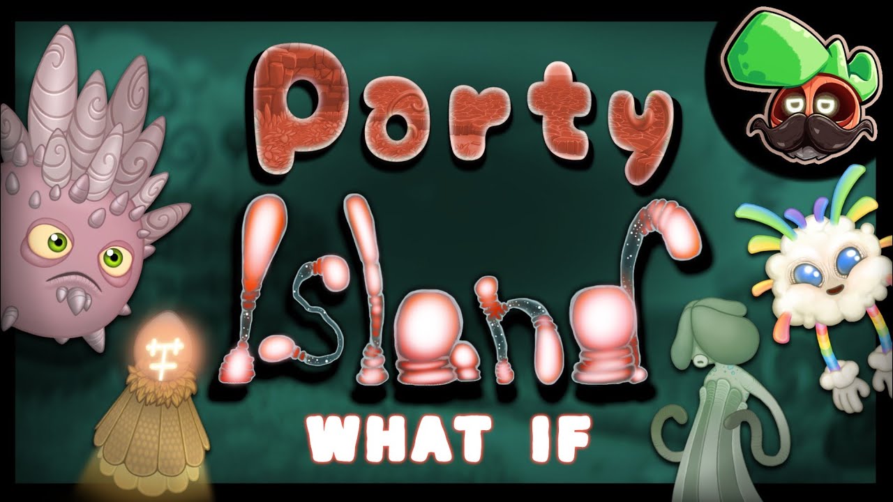 What If: Party Island was played by Light Island Monsters