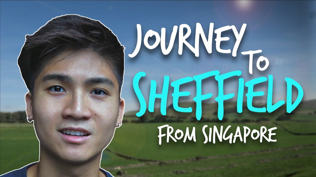 From Singapore to Sheffield | Ryan's Journey to Sheffield 2019