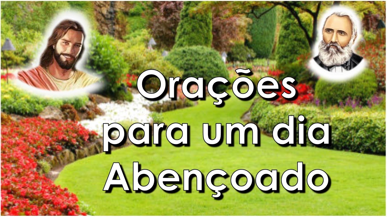 Orações para um Dia Abençoado, Equipe Bezerra de Menezes