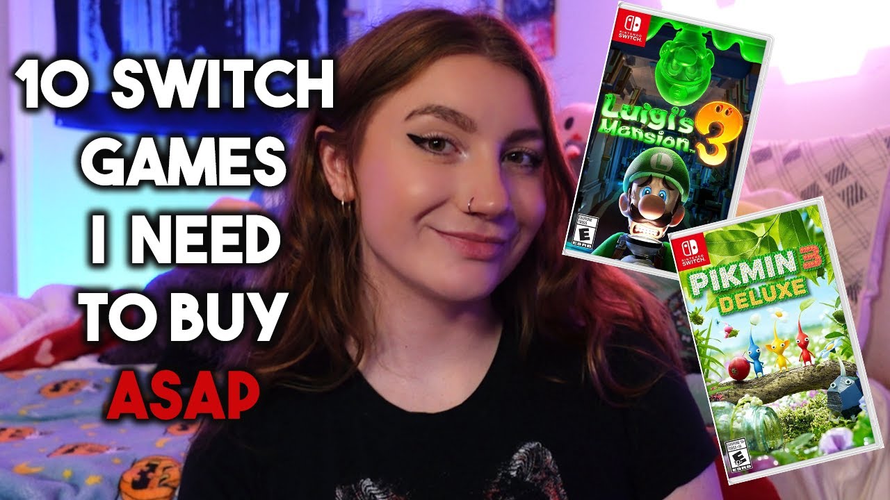 10 Switch Games I Need In My Collection ASAP
