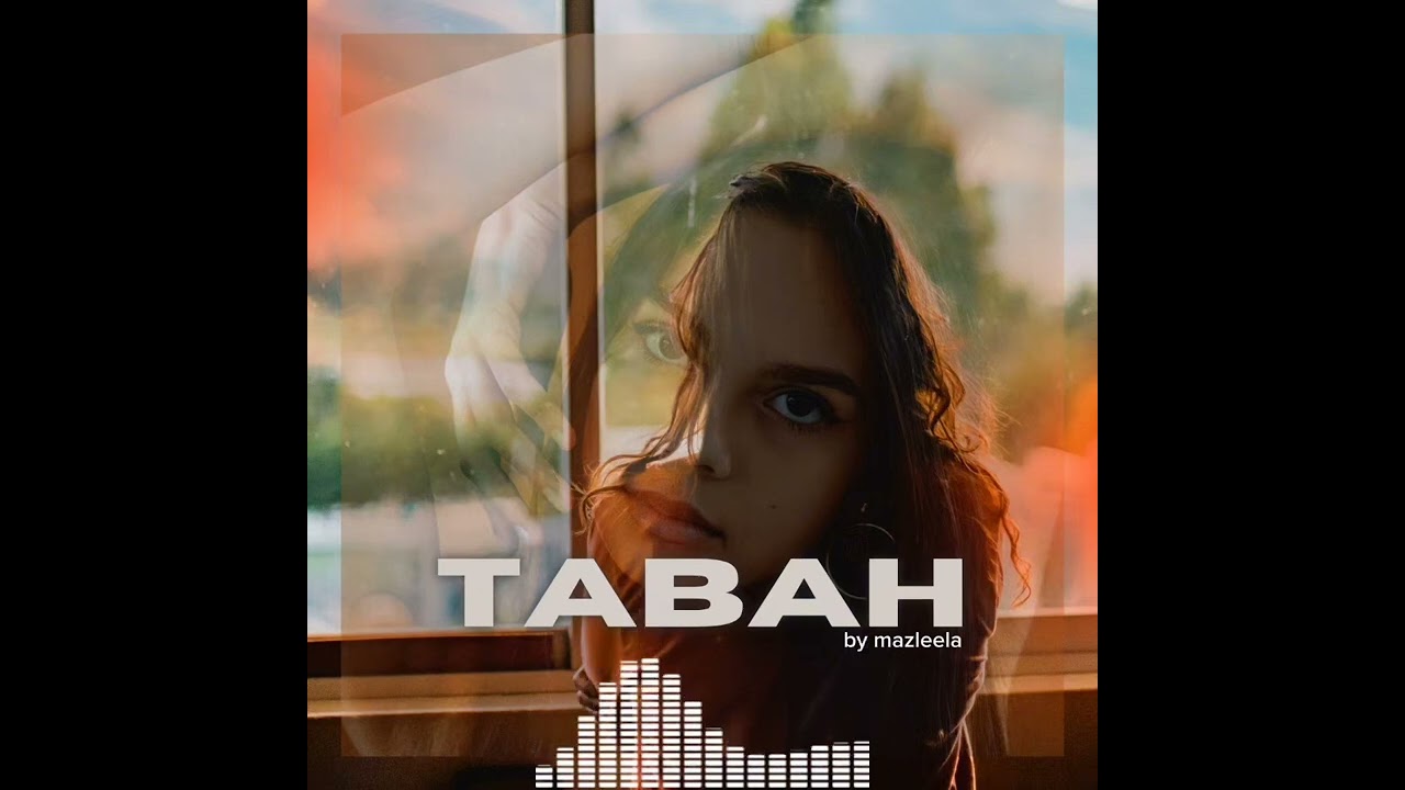 TABAH BY MAZLEELA
