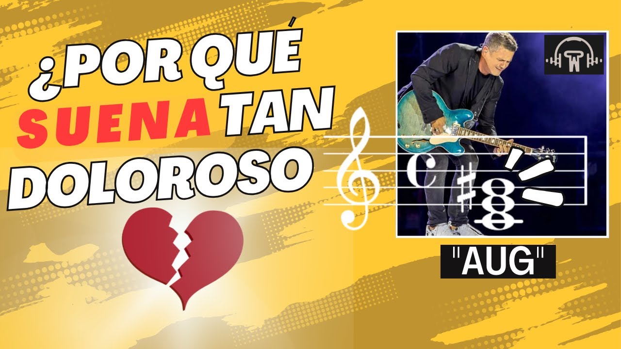 Por esto “Corazón Partío” Suena Tan Bien 👉 El Acorde Aumentado (AUG)