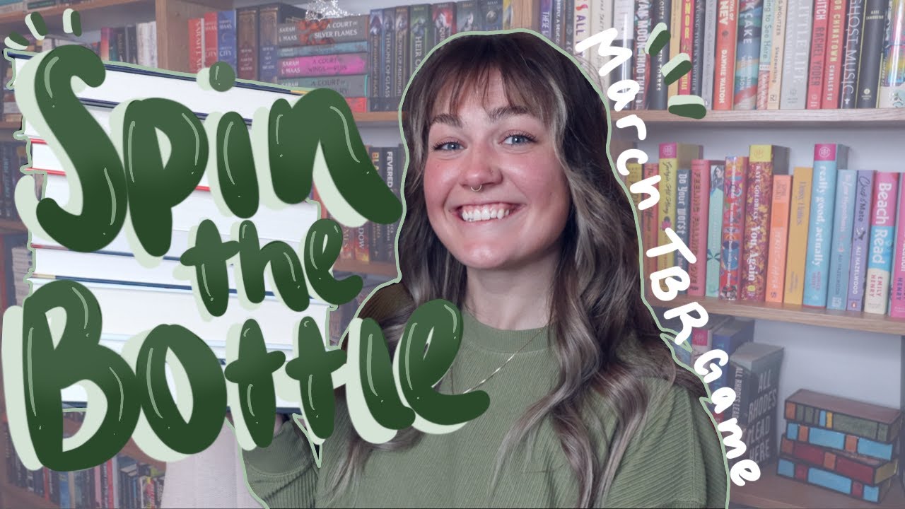 Spin the Bottle TBR Game for March🌷💫