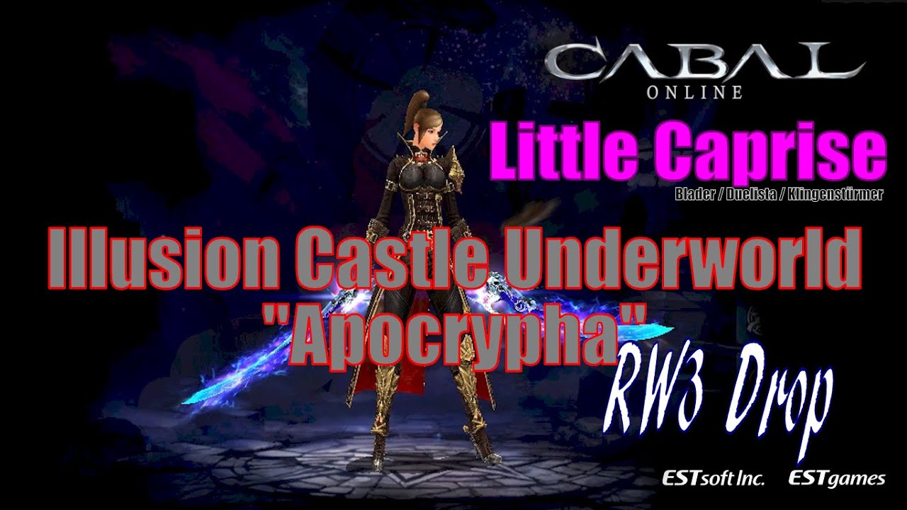 Cabal Online EU - Little Caprise (BL) -  Illusion Castle Underworld - Apocrypha (RW3 Drop)