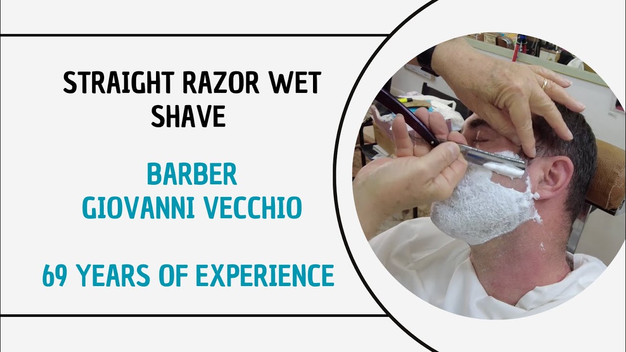 💈 Straight Razor Wet Shave Barber Giovanni Vecchio - 69 years of experience 💈 wet shaving