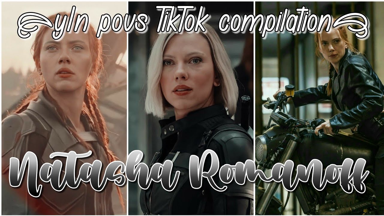 Natasha Romanoff y/n povs | Tiktok compilation 5