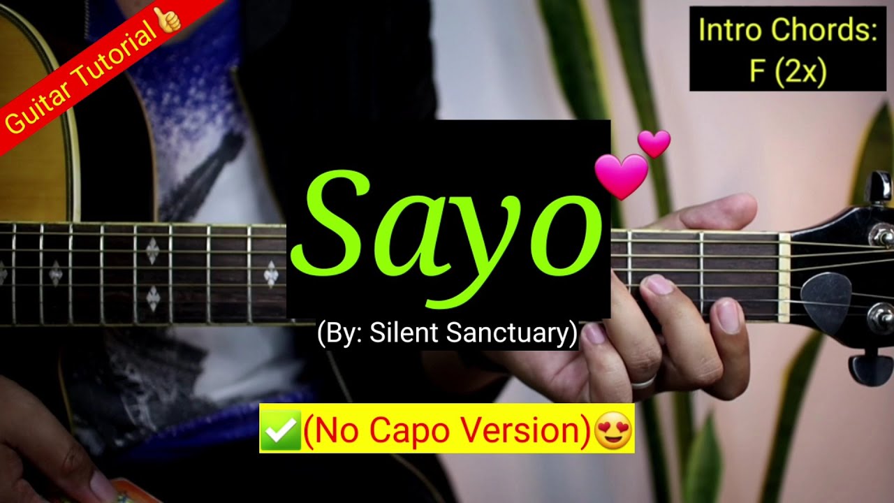 Sayo - Silent Sanctuary (No Capo)😍 | Guitar Tutorial