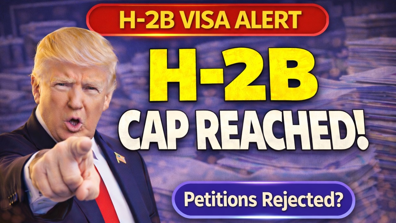 ⚠️URGENT: USCIS Halts H-2B Visas! 2026 Cap Officially Reached!